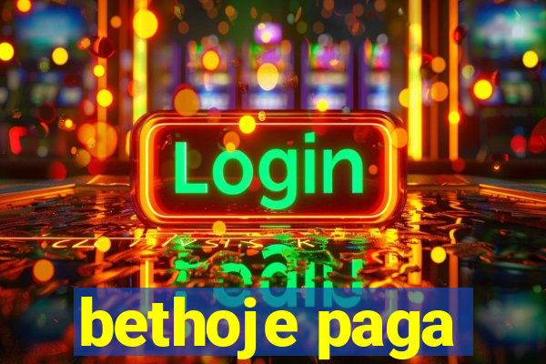 bethoje paga